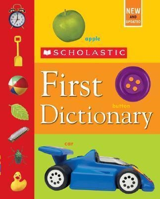 D.I SCHOLASTIC FIRST DICTIONARY | 9780439798341