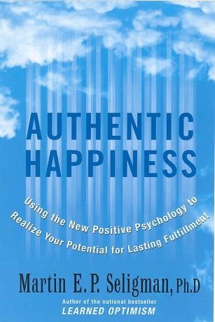 AUTHENTIC HAPPINESS | 9780743222983 | MARTIN SELIGMAN