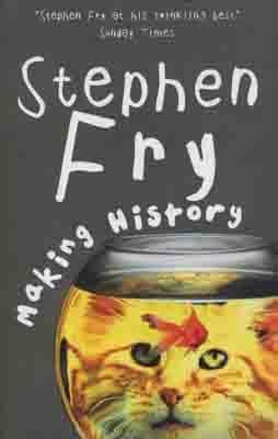 MAKING HISTORY | 9780099457060 | STEPHEN FRY