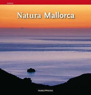 NATURA MALLORCA CAT | 9788484781639 | Torrens Ramis, Sebastià;Rayó Febrer, Miquel
