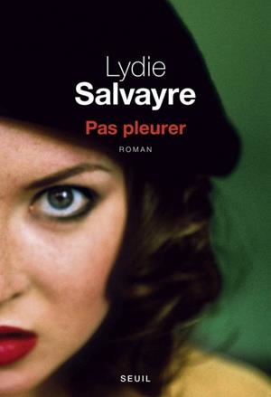 PAS PLEURER | 9782021116199 | LYDIE SALVAYRE