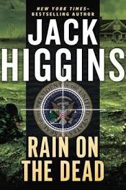 RAIN ON THE DEAD | 9780399171949 | JACK HIGGINS