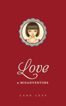 LOVE AND MISADVENTURE | 9781449456146 | LANG LEAV