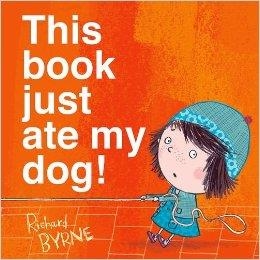 THIS BOOK JUST ATE MY DOG! | 9780192737298 | RICHARD BYRNE