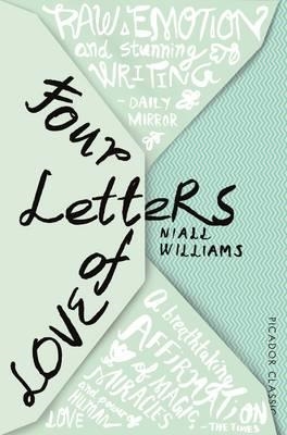 FOUR LETTERS OF LOVE | 9781447275107 | NIALL WILLIAMS