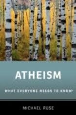 ATHEISM: WHAT EVERYBODY NEES TO KNOW | 9780199334582 | MICHAEL RUSE