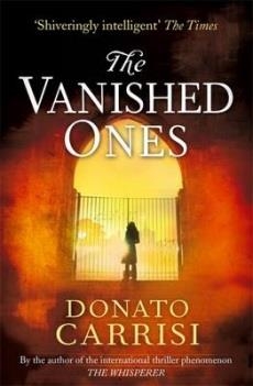 THE VANISHED ONES | 9780349140032 | DONATO CARRISI