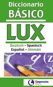 DICCIONARIO BASICO LUX ESPAÑOL<>ALEMAN | 9788495920454