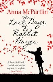 LAST DAYS OF RABBIT HAYES, THE | 9780552773744 | ANNA MCPARTLIN