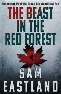 THE BEAST IN THE RED FOREST | 9780571281480 | SAM EASTLAND