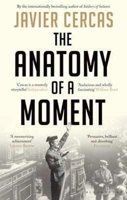 THE ANATOMY OF A MOMENT | 9781408822104 | JAVIER CERCAS