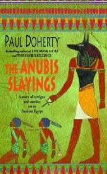 THE ANUBIS SLAYINGS | 9780747263098 | DOHERTY P