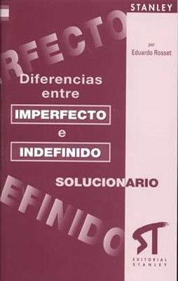 DIFERENCIAS IMPERFECTO E INDEFINIDO SOLUCIONARIO | 9788478733569 | ROSSET CARDENAL, EDWARD
