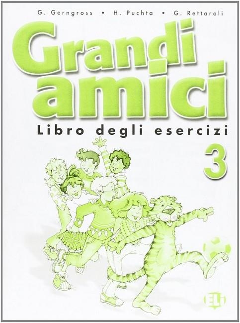 GRANDI AMICI 3 - CUADERNO ACTIVIDADES | 9788853601582