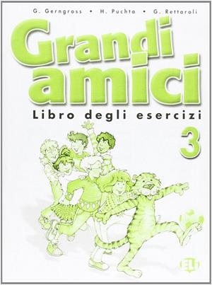 GRANDI AMICI 3 - CUADERNO ACTIVIDADES | 9788853601582