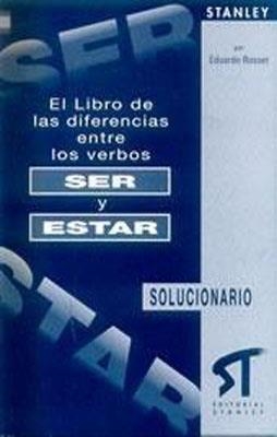 DIFERENCIAS ENTRE LOS VERBOS SER Y ESTAR (CLAVES) | 9788478733545 | ROSSET CARDENAL, EDWARD