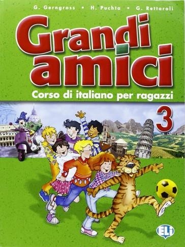 GRANDI AMICI 3 - LIBRO ALUMNADO | 9788853601575