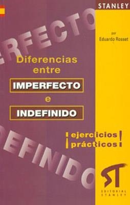 DIFERENCIAS IMPERFECTO E INDEFINIDO | 9788478733552 | ROSSET CARDENAL, EDWARD