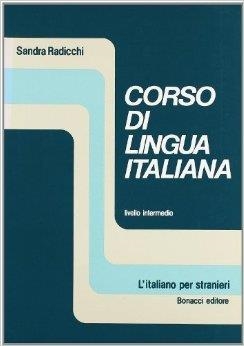 CORSO DI LINGUA ITALIANA  INTERMEDIO | 9788875730741 | SANDRA RADICCHI