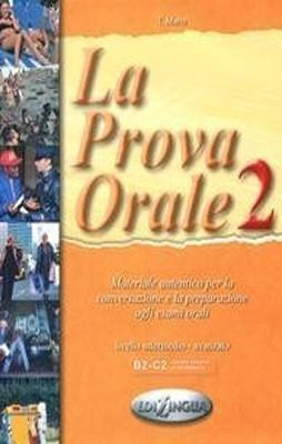 LA PROVA ORALE 2 (B2-C2) | 9789607706256