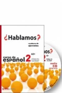 ¨HABLAMOS? 2 - CUADERNO DE ACTIVIDADES + CD | 9788478735662 | ROCA MARÍN, SANTIAGO/CARBÓ MARRO, CARME/MEDIO SIMÓN, CARMEN