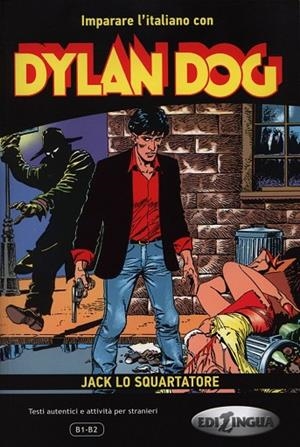 COLLANA IMPARIAMO CON DYLAN DOG JACK LO SQUARTATO | 9788898433162