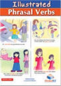 ILLUSTRATED PHRASAL VERBS - B2 - SSE | 9781904663065