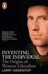 INVENTING THE INDIVIDUAL: | 9780141009544 | LARRY SIEDENTOP