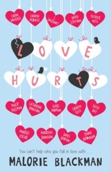 LOVE HURTS | 9780552573979 | MALORIE BLACKMAN