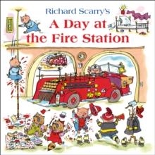 A DAY AT THE FIRE STATION | 9780007574957 | RICHARD SCARRY