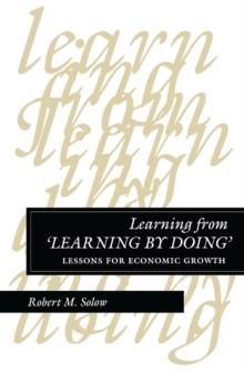 LEARNING FROM LEARNING BY DOING | 9780804728416 | ROBERT M. SOLOW