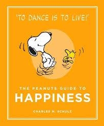 THE PEANUTS GUIDE TO HAPPINESS | 9781782113652 | CHARLES  SCHULZ