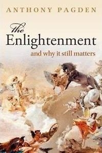 THE ENLIGHTENMENT AND WHY IT STILL MATTERS | 9780198700883 | ANTHONY PAGDEN