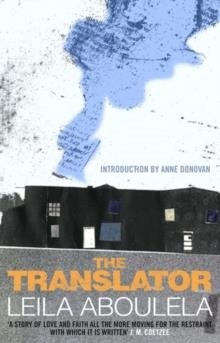 TRANSLATOR, THE | 9781846970801 | LEILA ABOULELA