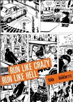 RUN LIKE CRAZY RUN LIKE HELL | 9781606996201 | JACQUES TARDI