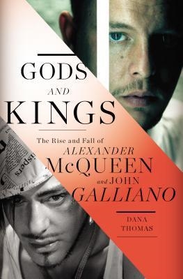 GODS AND KINGS: THE RISE AND FALL OF ALEXANDER MCQ | 9781594204944 | DANA  THOMAS