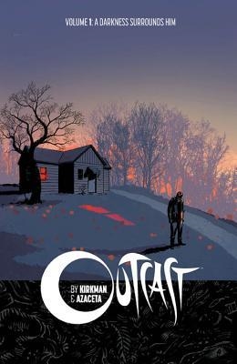 OUTCAST 1: A DARKNESS SURROUNDS HIM | 9781632150530 | ROBERT KIRKMAN