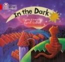 IN THE DARK-NON-FICTION-RED - BAND 2A | 9780007185528