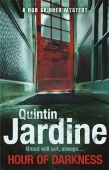 HOUR OF DARKNESS | 9780755357031 | QUINTIN  JARDINE