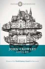 LITTLE, BIG | 9781473205475 | JOHN CROWLEY