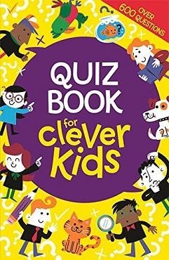 QUIZ BOOK FOR CLEVER KIDS | 9781780553146 | CHRIS DICKASON