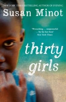 THIRTY GIRLS | 9780007550722 | SUSAN  MINOT