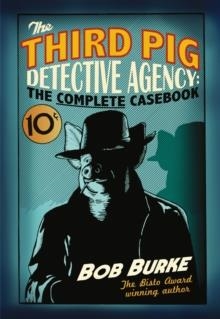 THIRD PIG DETECTIVE AGENCY | 9780007479405 | BOB  BURKE