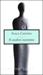IL CAVALIERE INESISTENTE | 9788804482024 | ITALO CALVINO