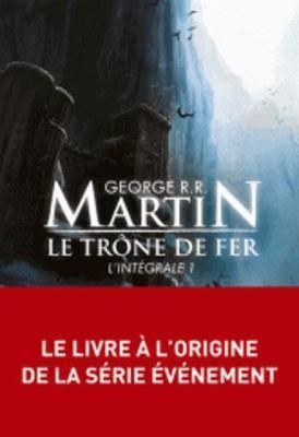 LE TRONE DE FER: L'INTEGRALE 1 | 9782290019436 | GEORGE R R MARTIN