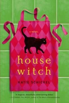 HOUSEWITCH | 9780765377319 | KATIE  SCHICKEL
