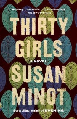 THIRTY GIRLS | 9780307279316 | SUSAN  MINOT