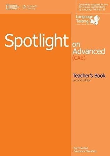 CAE SPOTLIGHT ON ADVANCED 2ND EDITION  TB | 9781285849379