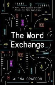 THE WORD EXCHANGE | 9780345806031 | ALENA  GRAEDON