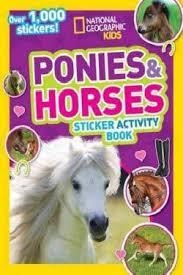NATIONAL GEOGRAPHIC KIDS PONIES AND HORSES STICKER | 9781426319020